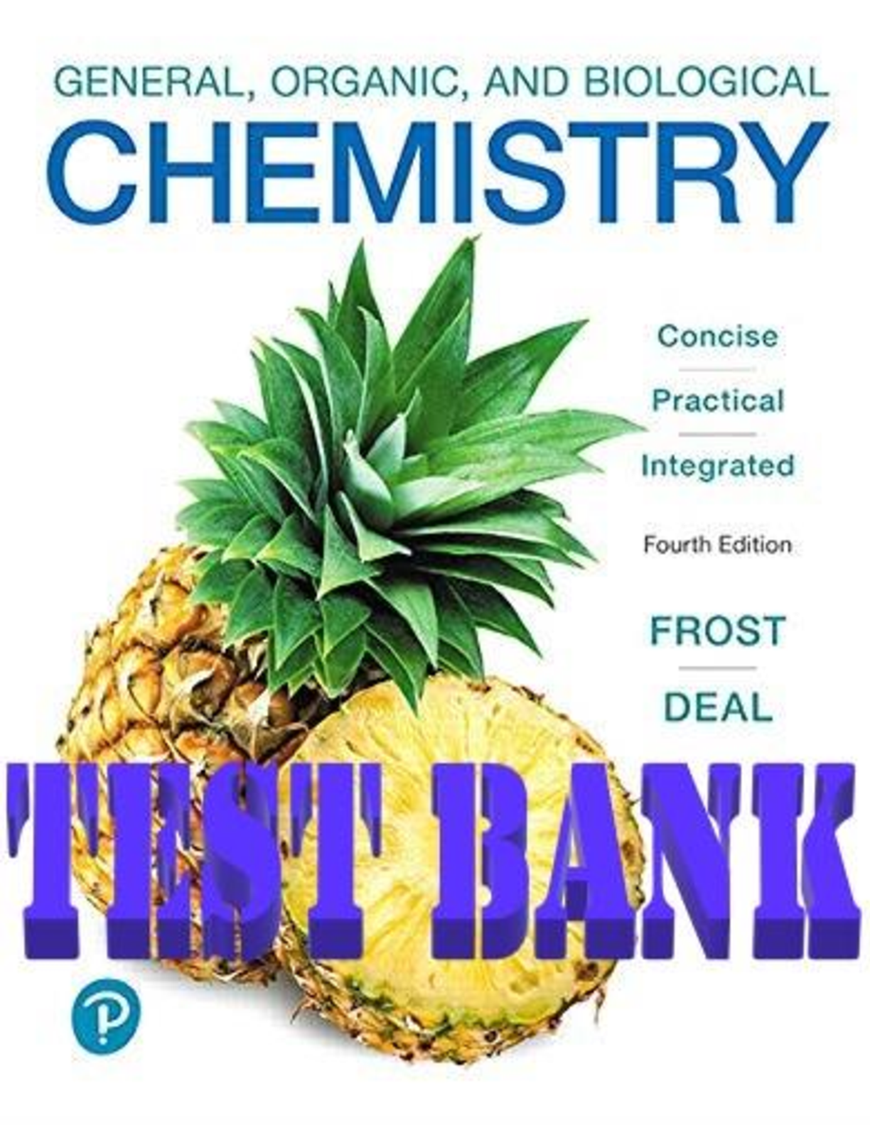 Test Bank For General, Organic, and Biological Chemistry Structures of